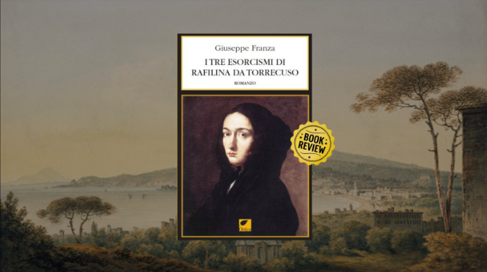 Copertina del libro "I tre esorcismi di Raffilina da Torrecuso" di Giuseppe Franza con sfondo un dipinto di napoli